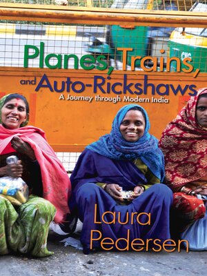 cover image of Planes, Trains, and Auto-Rickshaws